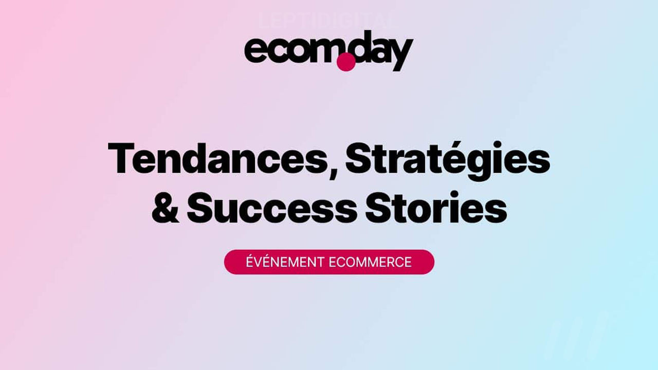 EcomDay 2025 : le rendez-vous incontournable des e-commerçants revient pour sa 2ème édition !